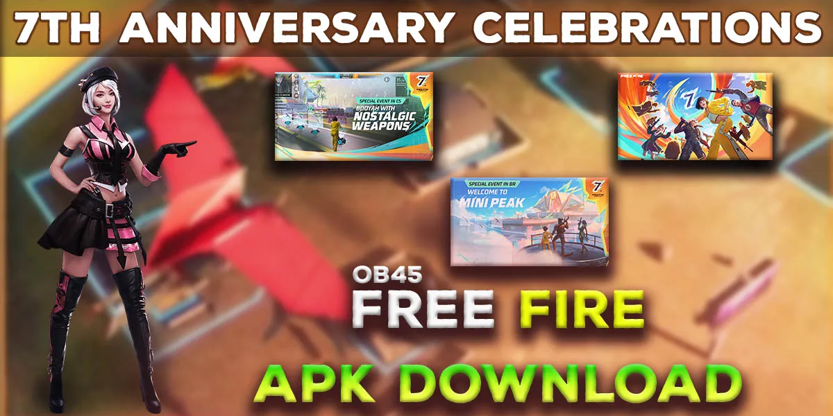 Garena Free Fire OB45 APK Download Links | Latest Update Version and Changes