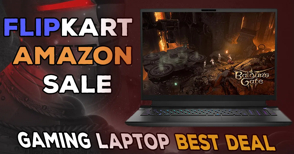 Best Gaming Laptops Offers On Flipkart and Amazon Sale 2024